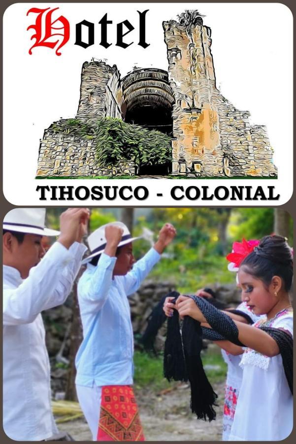 Hotel Tihosuco Colonial Ekpedz Luaran gambar